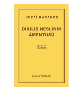 DİRİLİŞ NESLİNİN AMENTÜSÜ
