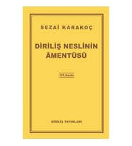 DİRİLİŞ NESLİNİN AMENTÜSÜ