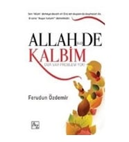 ALLAH DE KALBİM DUA VAR PROBLEM YOK