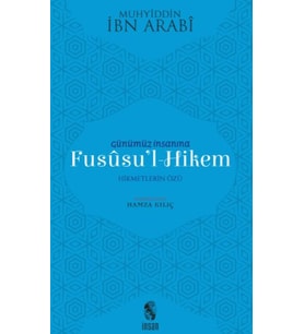 Günümüz İnsanına Fususu'l-Hikem