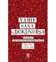 Vahiy Sana Dokunursa – Havva Sancar (Timaş)