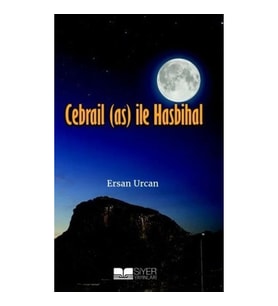 Cebrail (as) ile Hasbihal