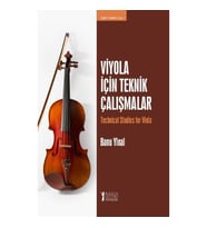 Viyola İçin Teknik Çalışmalar