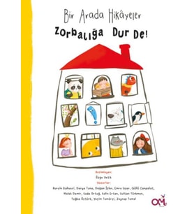 Bir Arada Hikayeler Zorbalığa Dur De