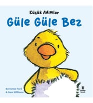 Küçük Adımlar- Güle Güle Bez
