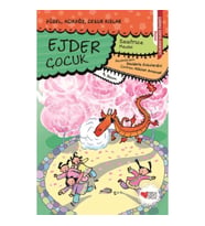 Güzel, Açıkgöz, Cesur Kızlar 04 - Ejder Çocuk