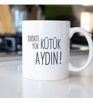 SIKINTI YOK KÜTÜK AYDIN KUPA BARDAK