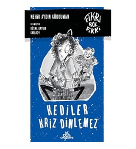 Kediler Kriz Dinlemez- Karton Kapak