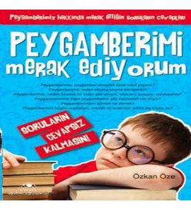 Peygamberimi Merak Ediyorum