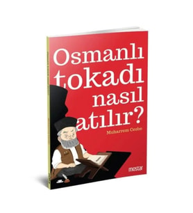 Osmanlı Tokadı Nasıl Atılır?