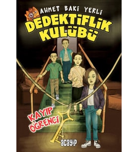 Kayıp Öğrenci - Dedektiflik Kulübü