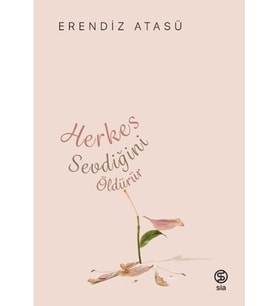 Herkes Sevdiğini Öldürür