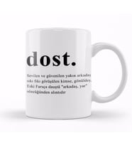 Dost Dosta Arkadaşa Hediye Kupa Bardak Porselen
