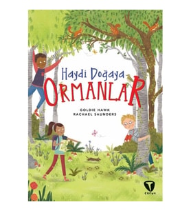 Haydi Doğaya - Ormanlar