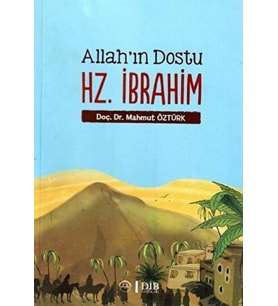 Allah'ın Dostu Hz. İbrahim