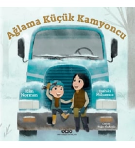 Ağlama Küçük Kamyoncu
