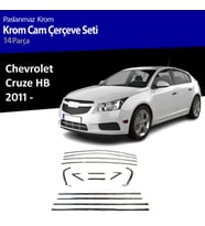 Chevrolet Cruze HB Cam Çıtası Komple Set Çerçevesi Kromu Nikelajı 2011 Sonrası