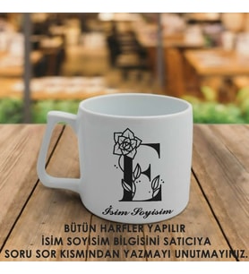 Harfli ve isimli Çay Nescafe Latte Fincanı Kupa Bardak