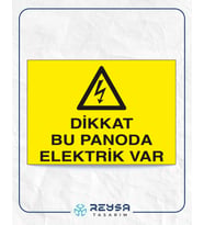 Dikkat Bu Panoda Elektrik Var 21x28 Arkası Yapışkanlı Levha