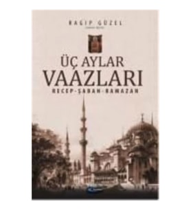 Üç Aylar Vaazları (Recep-Şaban-Ramazan)