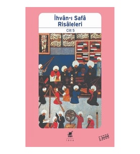 İhvan-I Safa Risaleleri Cilt 5 (İdea)