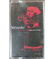 (Plak Değildir KASET tir) Süryaniler Kaset 1 KASET