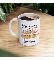 Ben Biraz Abidik Gubidik Biriyim Yazılı Porselen Kupa Bardak - 330 ml Komik & Eğlenceli Hediyelik Kupa
