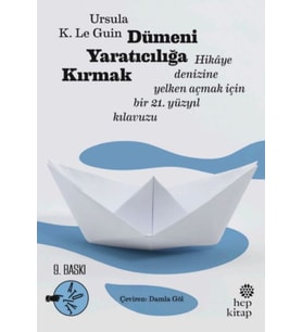 Dümeni Yaratıcılığa Kırmak