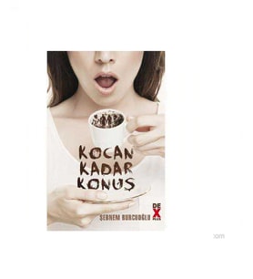 Kocan Kadar Konuş - Şebnem Burcuoğlu