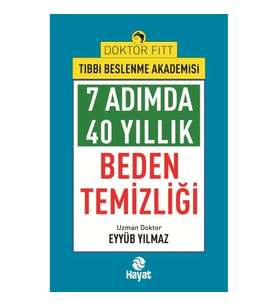 7Adımda 40 Yıllık Beden Temizliği