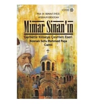 Mimar Sinan’ın Gurbette Kiliseye Çevrilen Eseri
