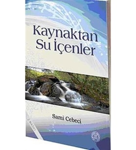 Kaynaktan Su Içenler