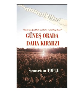 Güneş Orada Daha Kırmızı
