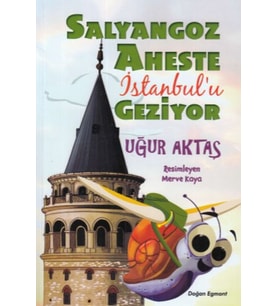Salyangoz Aheste İstanbulu Geziyor