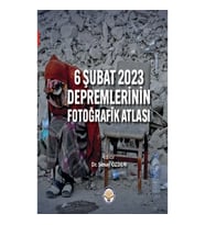 6 Şubat 2023 Depremlerinin Fotoğrafik Atlası (Ciltli)