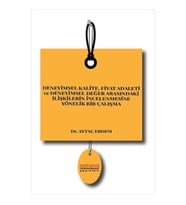 Deneyimsel Kalite Fiyat Adaleti ve Deneyimsel Değer Arasındaki İlişkilerin İncelenmesine Yönelik Bir