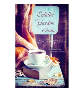 Eylüller Yazdım Sana