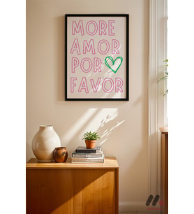 More Amor Por Favor Tipografi, Siyah Çerçeveli Duvar Tablosu - Modern Ev Dekorasyonu