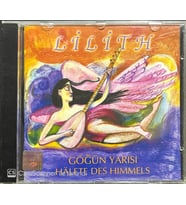 (Plak Değildir CD dir) CD Lilith Göğün Yarısı CD (Karışık)