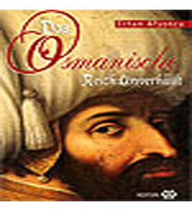 Örtüsü Kn Osmanlı - Das Osmanische Reich: Unverhüllt