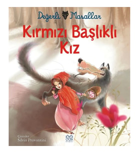 Değerli Masallar - Kırmızı Başlıklı Kız