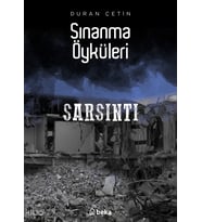 Sınanma Öyküleri - Sarsıntı Beka Yayınları Duran Çetin