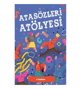 Atasözleri Atölyesi