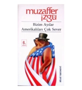 Bizim Ayılar Amerikalıları Çok Sever