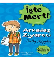İşte Mert! - Arkadaş Ziyareti - Başkalarını Düşünmek