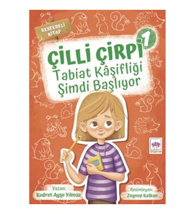 Tabiat Kaşifliği Şimdi Başlıyor - Çilli Çirpi 1