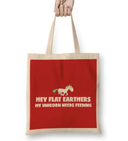 Hey Flat Earthers My Unicorn Needs Feeding Flat Earth Bez Çanta Uzun Saplı