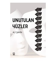 Unutulan Yüzler