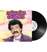 PLAK - MÜSLÜM GÜRSES / Senden vazgeçmem