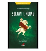 Sultan I. Murad - Tarihsever Çocuk Dizisi 4
